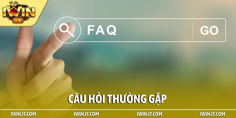 Câu hỏi thường gặp