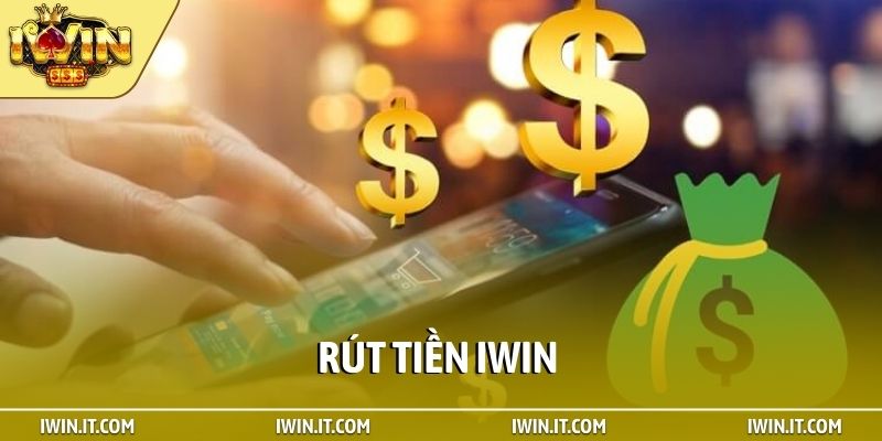rút tiền iWin